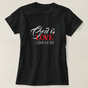 Gud är Kärlek Svart och Röd Bibelvers Tro T Shirt