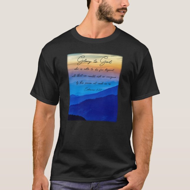 Gud är mer än duglig - Efesierna 3:20 T Shirt (Framsida)