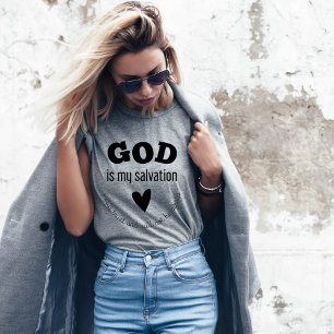 Gud är min frälsnings kvinnor T-shirt