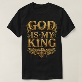 Gud Är Min Konung – Majestätiskt Guld Kristet Kors T Shirt