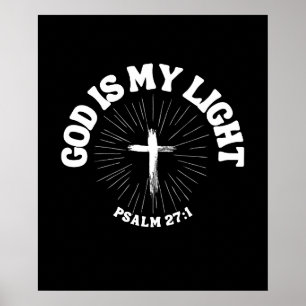 Gud är Mitt ljus - Psalm 27:1 Poster