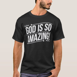 Gud är så fantastisk t shirt