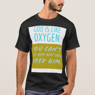 Gud är som syre t shirt