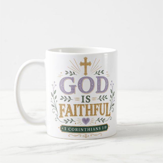 Gud är trofast religiös andligt citat kaffemugg (Vänster)