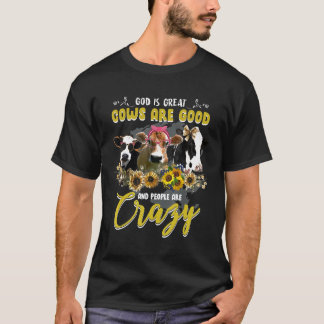 Gud är Underbar, Bra och folk är galna vi T Shirt