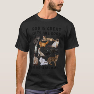 Gud är Underbara katter är Bra folk är galna Krist T Shirt