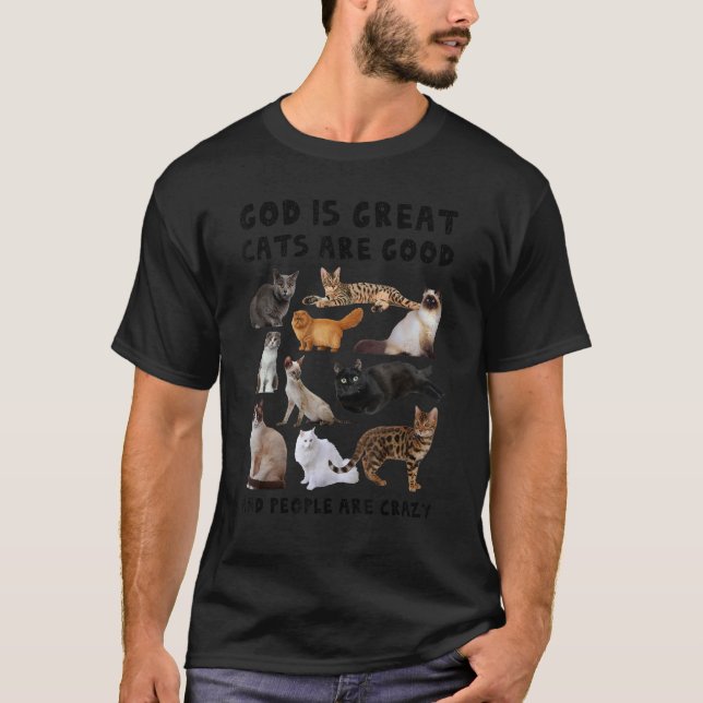 Gud är Underbara katter är Bra folk är galna Krist T Shirt (Framsida)