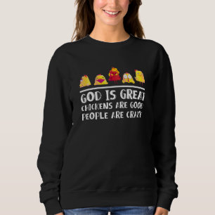 Gud är Underbara kycklingar är Bra folk galna Q T Shirt