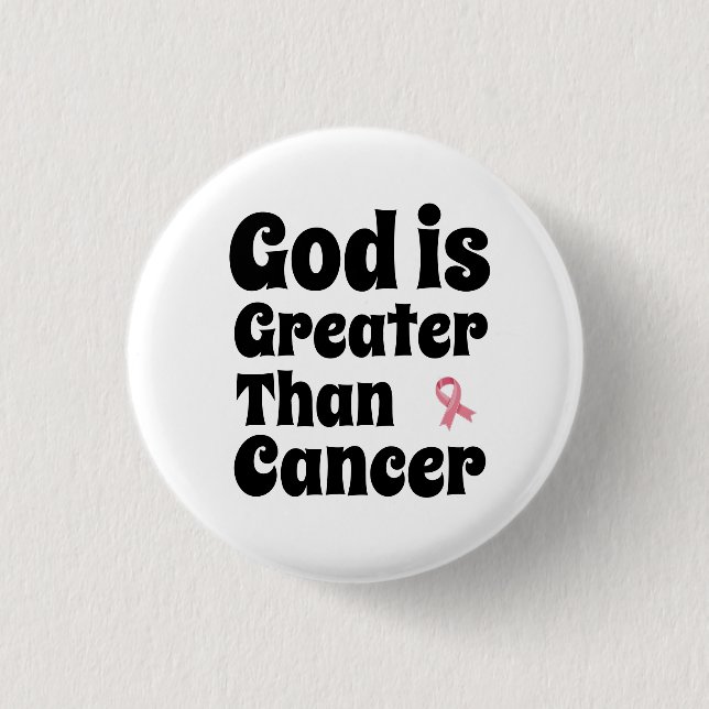 Gud är Underbarare än Cancer - inspirationell tro Knapp (Framsida)