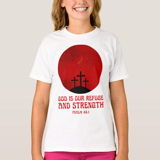 Gud är vår tillflykt och styrka t shirt (Framsida)