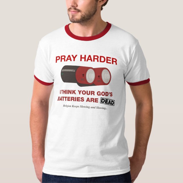 Gud batterier är döda t-shirt (Framsida)