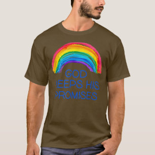 Gud Behållor sina löften om Rainbow Färg och Tr T Shirt