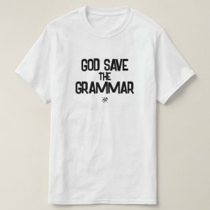 Gud bevare grammatikens roliga språkälskare design t shirt