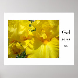 Gud bevare oss konsttryck Blommig natur Gula Irisa Poster