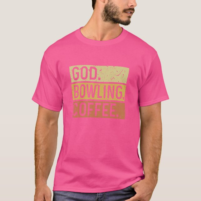 Gud Bowling Coffee Retro Distress utseende T Shirt (Framsida)