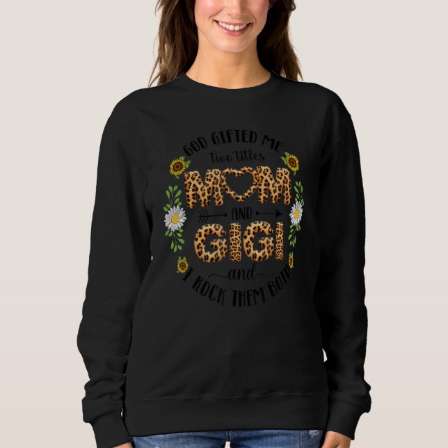 Gud Ed mig två Titles Mamma och Gigi Women Grandma T Shirt (Framsida)