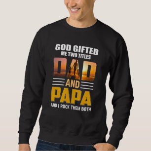 Gud Ed mig två Titles Pappa och Pappa Far Day Papp Lång Ärmad Tröja