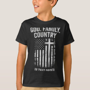 Gud familj land i den ordningen patriotisk t shirt
