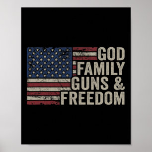 Gud Familj Vapen Och Frihet - Pro Vapen Vintage Us Poster