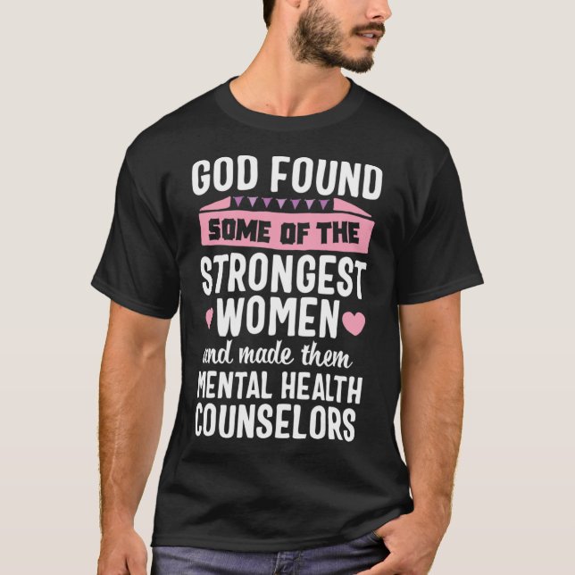 Gud fann Starest Women Mental Health Counselor T Shirt (Framsida)