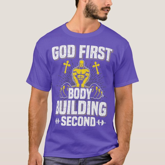 Gud First Bodybuilding Second Weightlift T Shirt (Framsida)