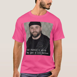 Gud förbjude att en vit pojke får lite rörelse t shirt
