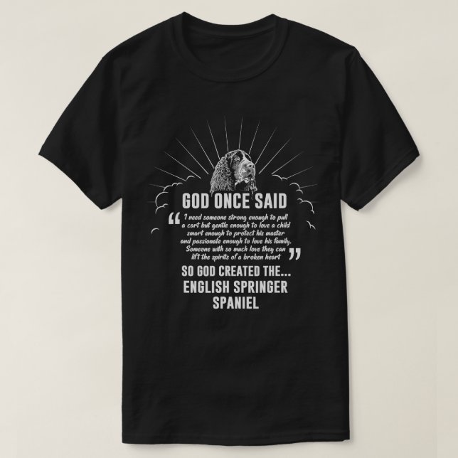 Gud Gång Said English Springer Spain Hund Gift T Shirt (Design framsida)
