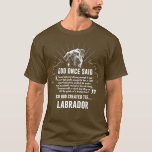 Gud Gång Said Labrador Retriever Hund Gift T Shirt