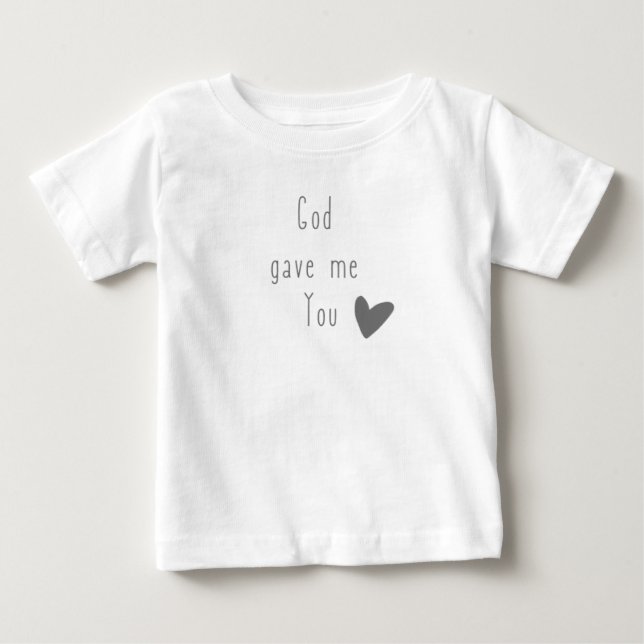 Gud gav mig baby T-Shirt (Framsida)
