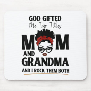 Gud Gav Mig Två Titlar Mamma Och Mormor Och Jag Ro Musmatta