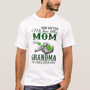 Gud gav mig två titlar Mamma och mormor T Shirt
