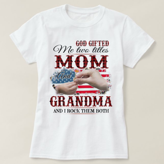Gud gav mig två titlar på mamma och Shirt T (Design framsida)
