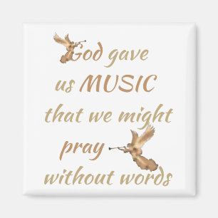 Gud gav oss musikinspirationcitat magnet