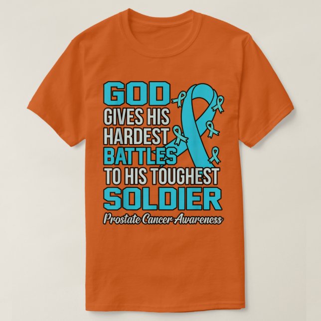 Gud Ge Hardest Battles Prostate Cancer Awarenes T Shirt (Design framsida)