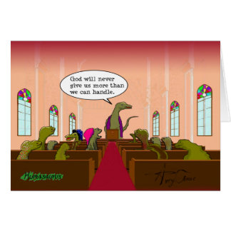 Gud Ge oss aldrig mer än vi kan hantera Hälsningskort