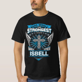 Gud gjorde det starkaste och kallade dem Isbell T Shirt