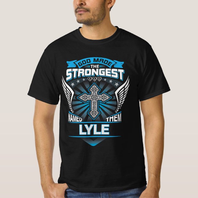 Gud gjorde det starkaste och kallade dem Lyle T Shirt (Framsida)