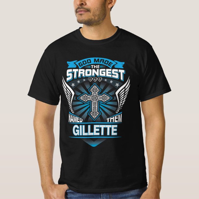 Gud gjorde det starkaste och namngav dem Gillette T Shirt (Framsida)