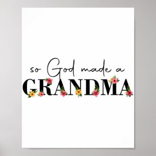 Gud gjorde en mormor Flower Grandma Lycklig Mor Da Poster