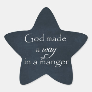 Gud gjorde ett sätt i en Manger Quote Stjärnformat Klistermärke