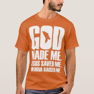 Gud gjorde mig Jesus räddade mig Moldavien T Shirt