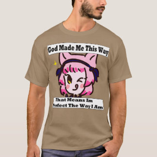 Gud gjorde mig så här 4 t shirt