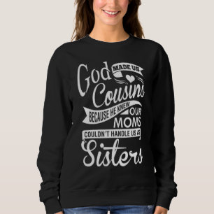 Gud gjorde oss kusiner för att han kände till vårt t shirt