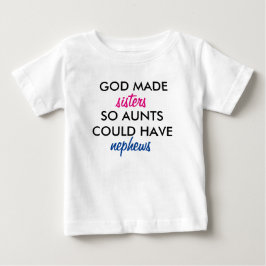 Gud gjorde systrar så att Moster kunde ha nedringa T Shirt