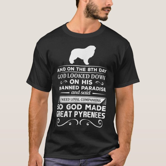 Gud gjorde Underbar Pyrenées Hund Gift Shirt till  T (Framsida)