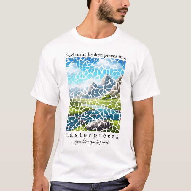 Gud: Gör Brken Delar till kristna mästerverk T Shirt (Framsida)