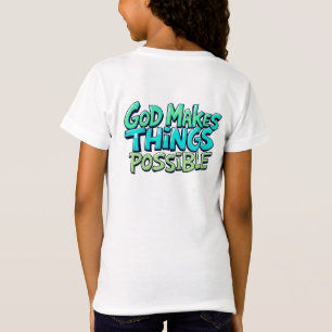 Gud gör Sak möjligt T Shirt