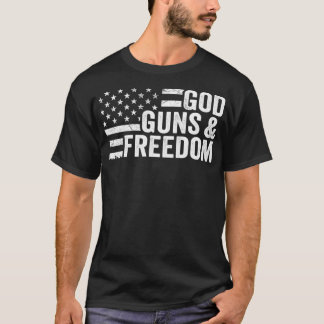 Gud Guns & Freedom Pro Gun Patriotic American Fla T Shirt