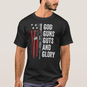 Gud Guns Guts Glory Patriotic USA flagga Pro Gun T Shirt