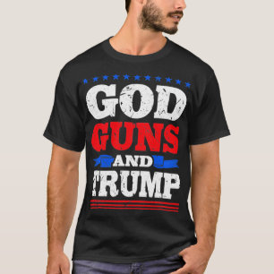 Gud Guns och Trump Donald Trump Supporter T Shirt